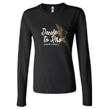 MOPS Decide To Rise Ladies Long-Sleeve Shirt
