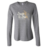 MOPS Decide To Rise Ladies Long-Sleeve Shirt